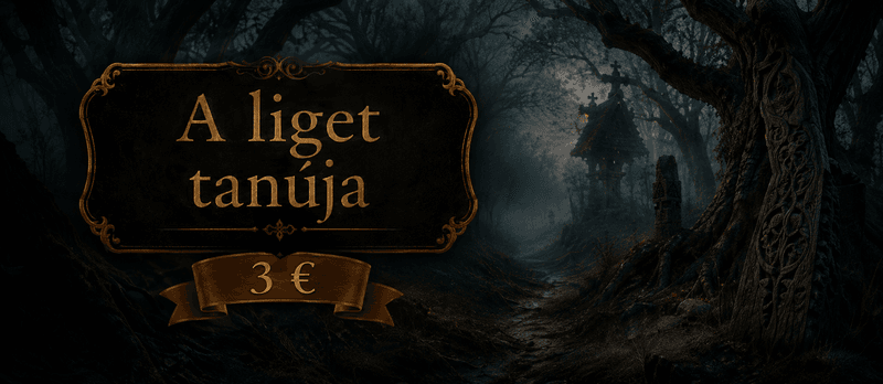 A liget tanúja