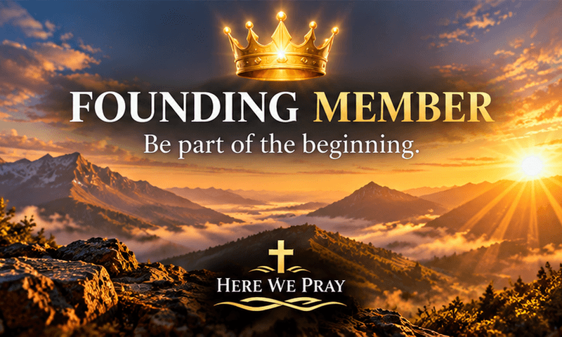 Here We Pray — Founding Member