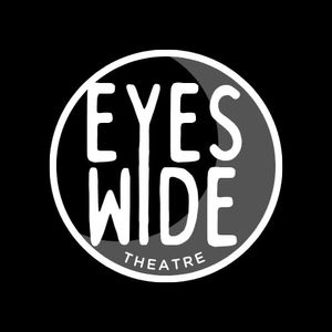 eyeswidetheatre