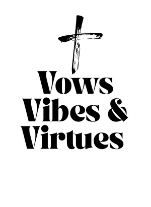 vowsvibesvirtues