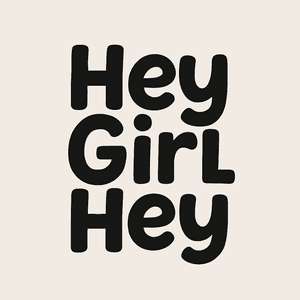 hey.girl.hey