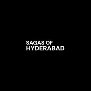 sagasofhyderabad