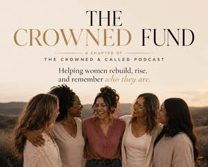 crownedandcalledpodcast