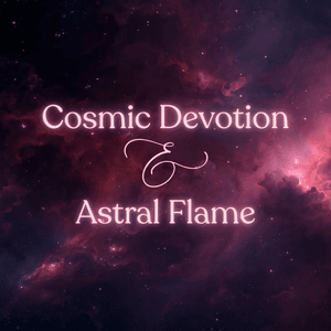 cosmicdevotionastralflame