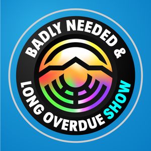 badlyneededpodcast