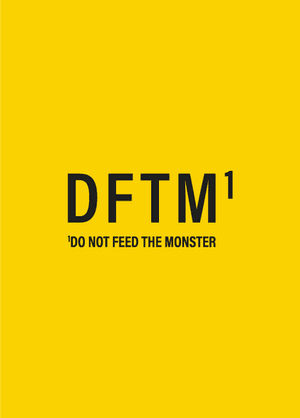 dontfeedthemonster1