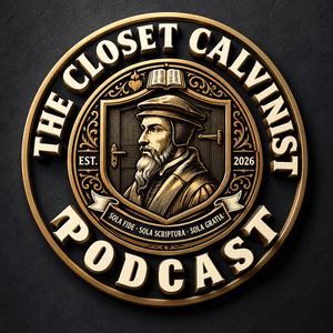 theclosetcalvinist