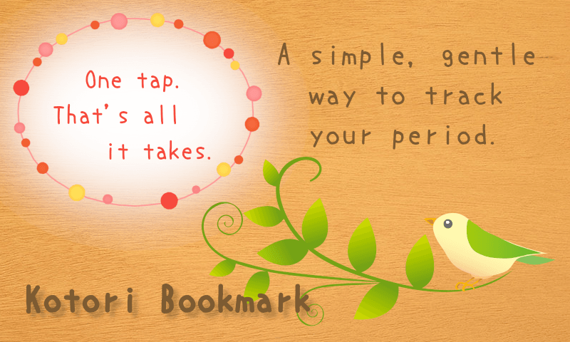 "Kotori Bookmark" — A Period Tracker, Released! / 通知で記録する生理管理アプリ「小鳥のしおり」公開！