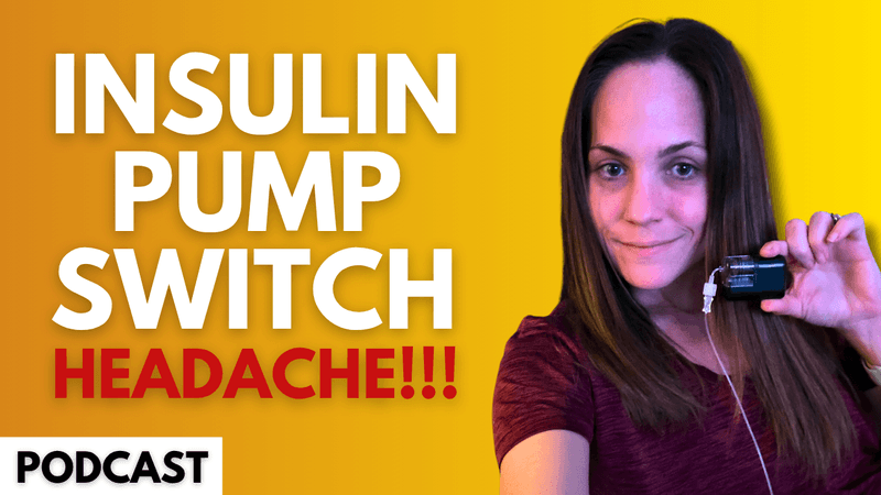 New Podcast Episode: The Truth About Insulin Pump Transitions (Don't Make These Mistakes)