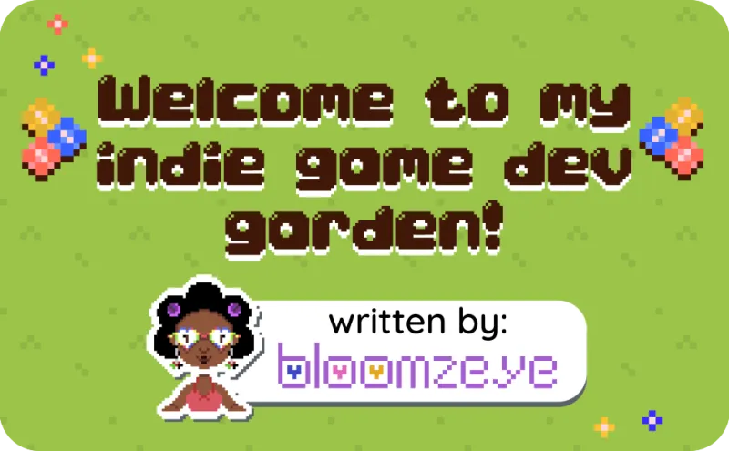 Welcome to my indie game dev 🌱 Garden Club! 🌸