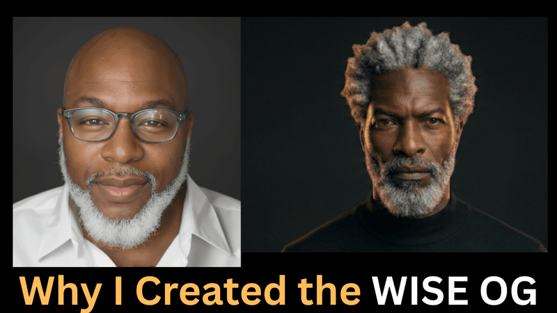 Why I Created the Wise OG Character
