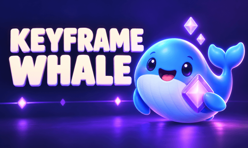 🐋 Keyframe Whale