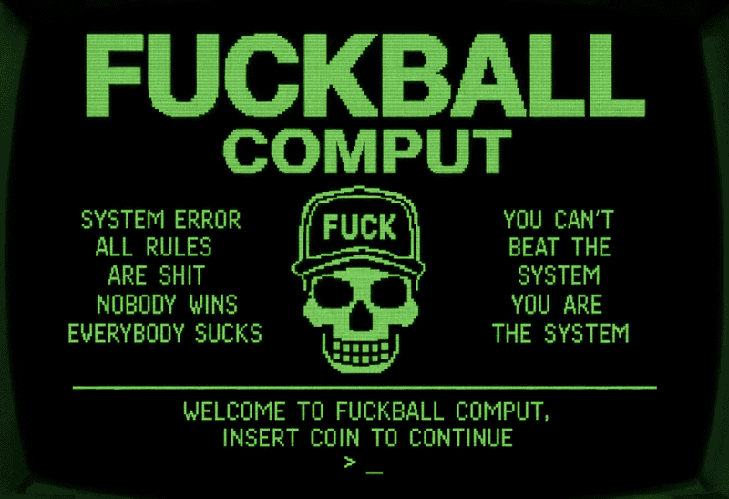 WELCOME TO FUCKBALL COMPUT