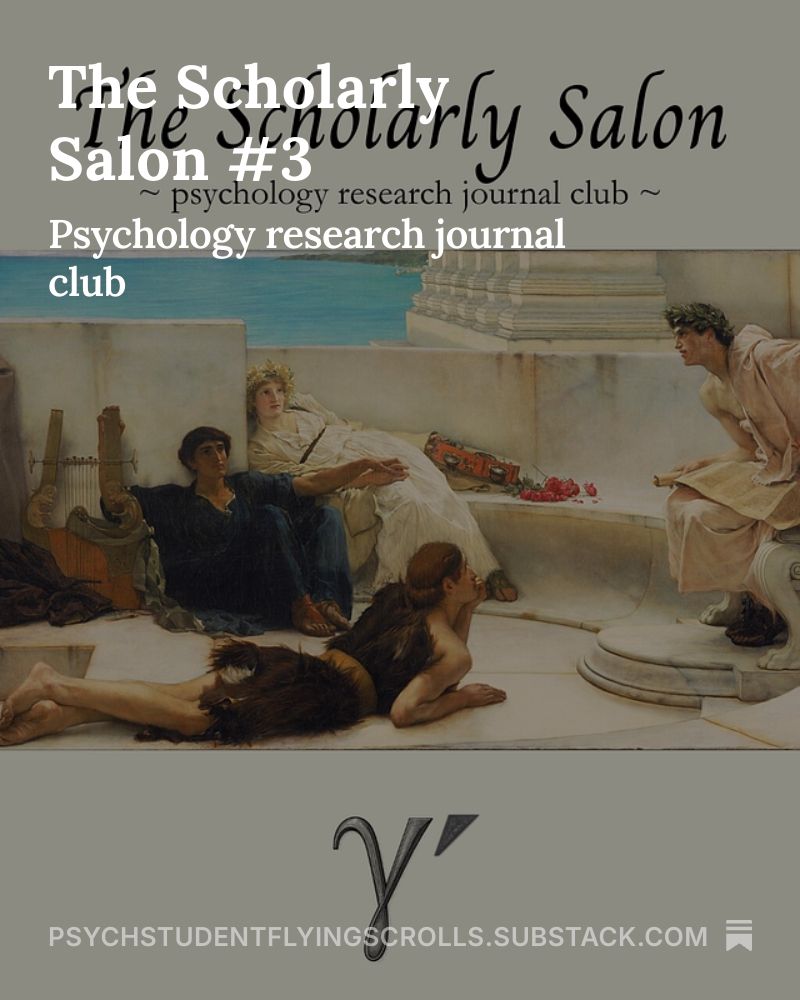 The Scholarly Salon #3~ Psychology research journal club