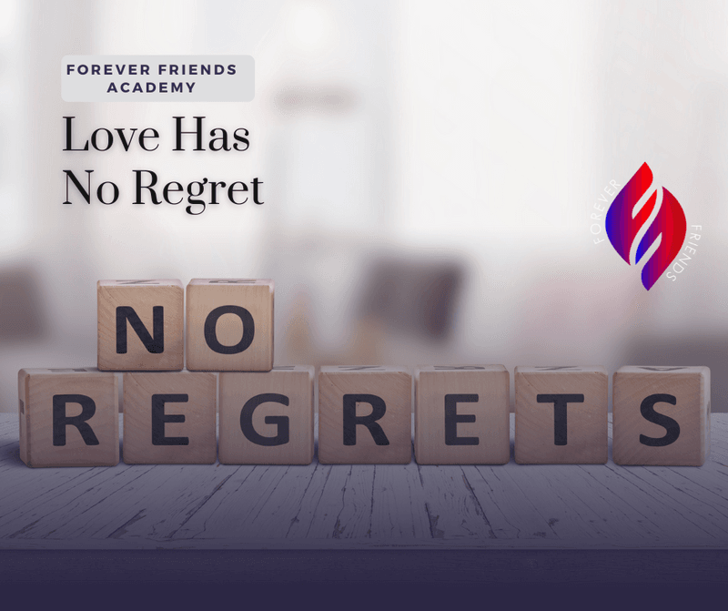 Love Has No Regrets