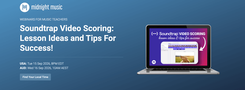 Join Me at the Upcoming Midnight Music Webinar This Week: Soundtrap's New Video Scoring