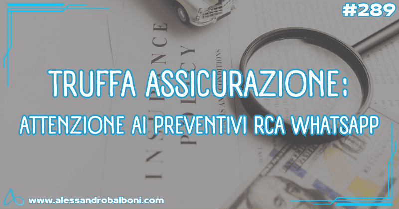Truffa assicurazione auto: preventivo WhatsApp falso