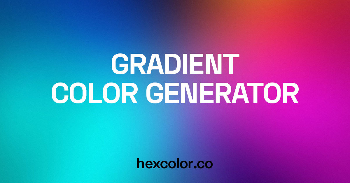 Process Prelude yours Gradient Color Generator — Color Tools