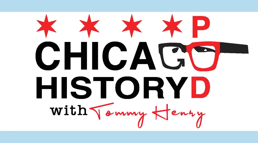 Extras | Chicago History Podcast