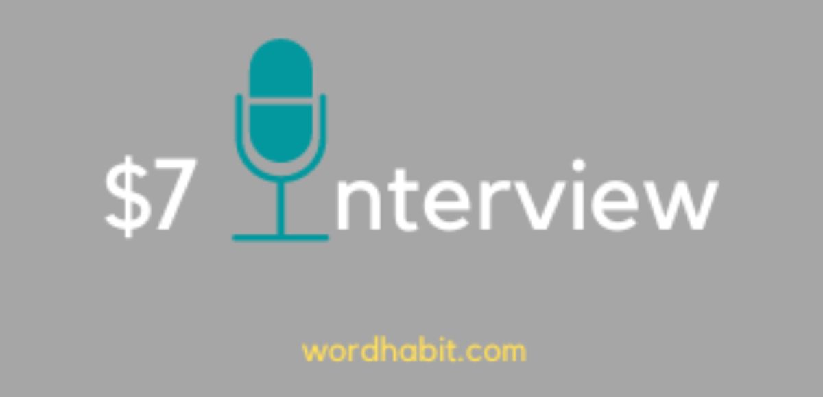 $7 for a 20 minute podcast interview