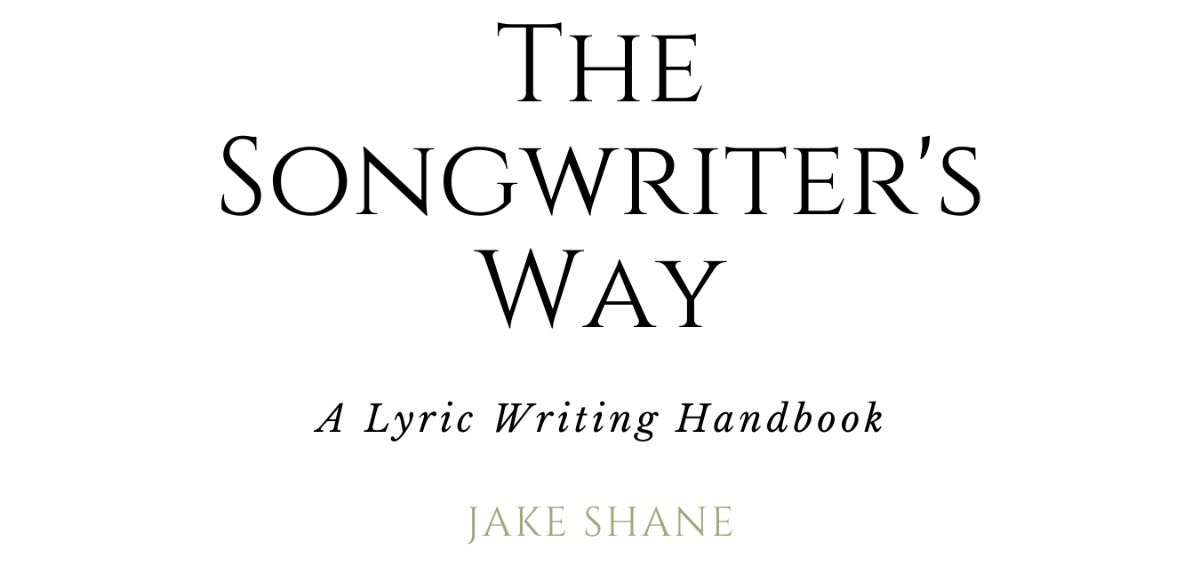 The Songwriter's Way: A Lyric Writing Handbook (Ebook)