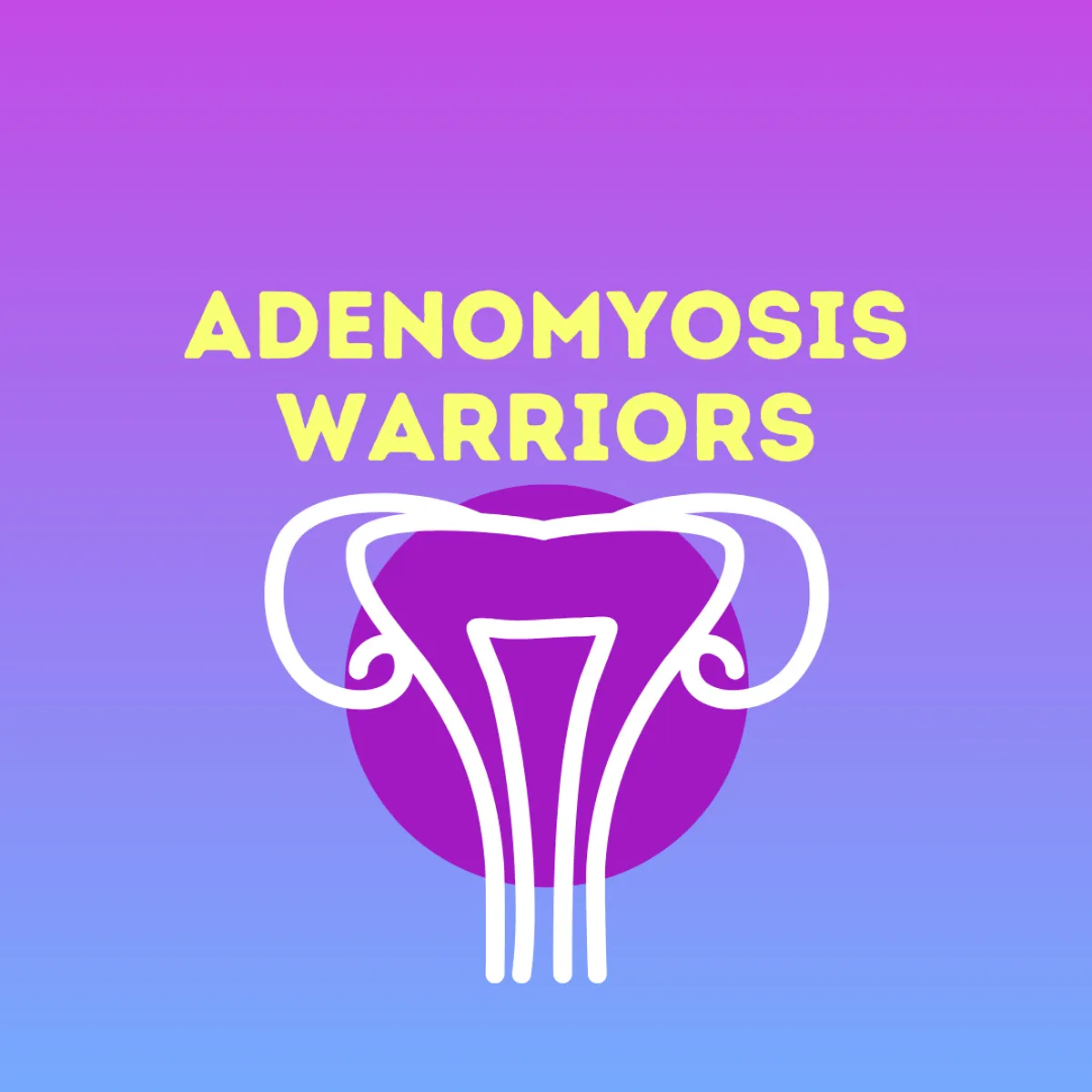 adenomyosis-warriors-is-creating-adenomyosis-warriors-podcast