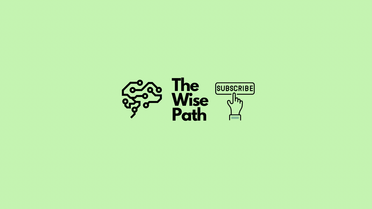 The Wise Path