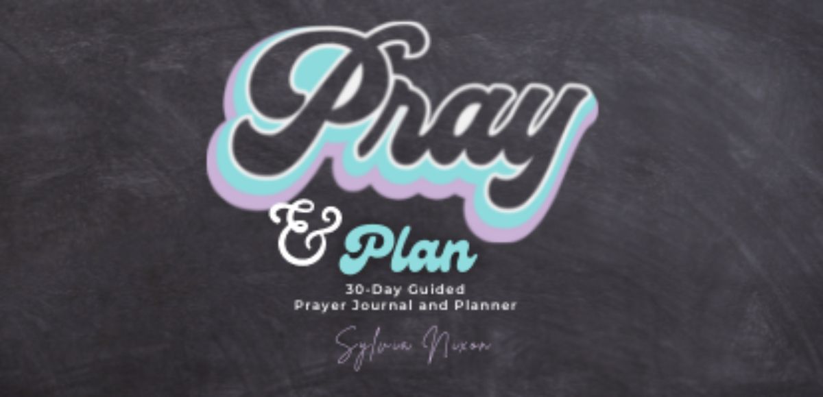 Pray and Plan  (30 - Day Guided  Prayer Journal and Planner) 