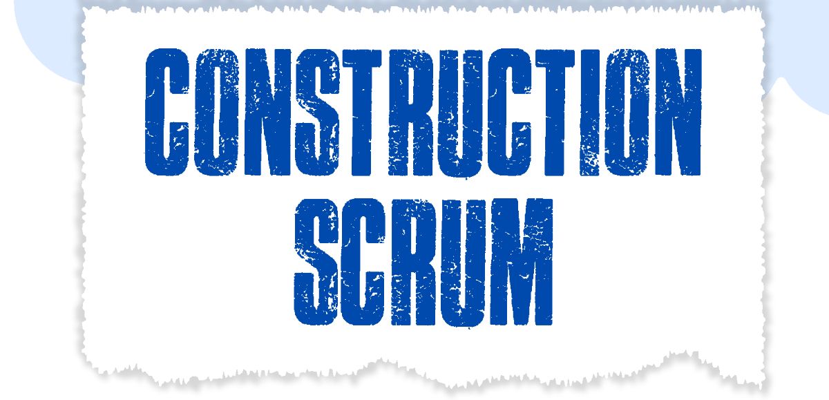 Construction Scrum (Kindle Book Excerpts)