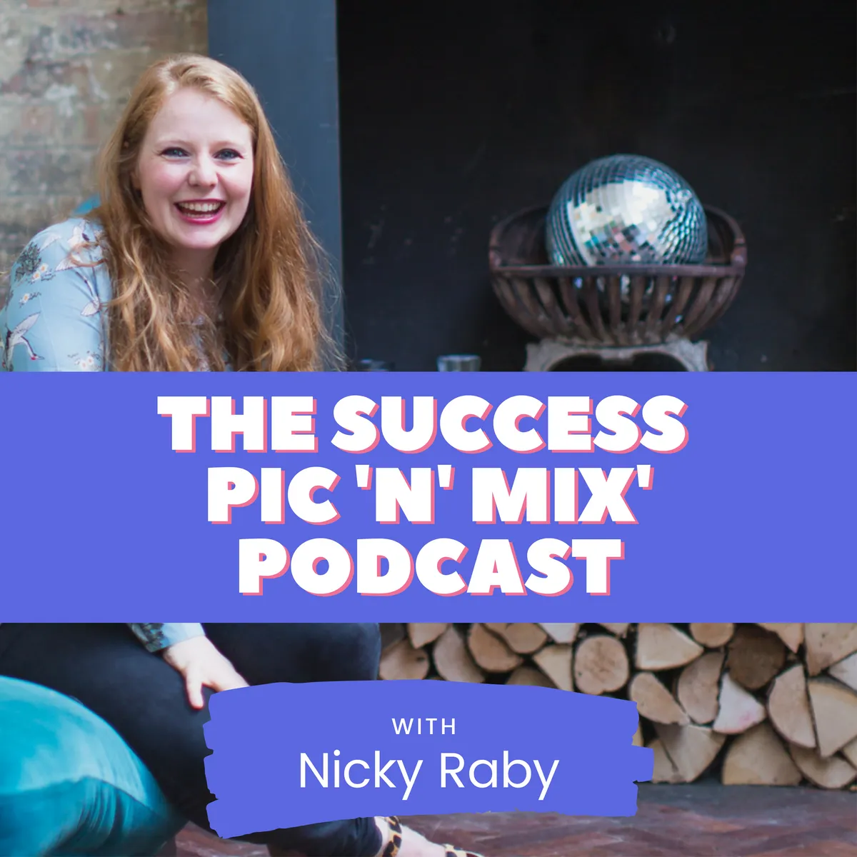 Nicky Raby is The Success Pic N Mix Podcast - Buymeacoffee