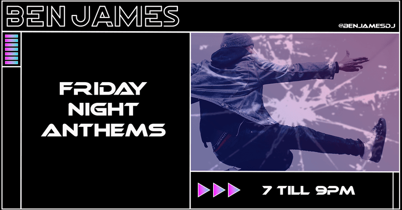 Friday Night Anthems