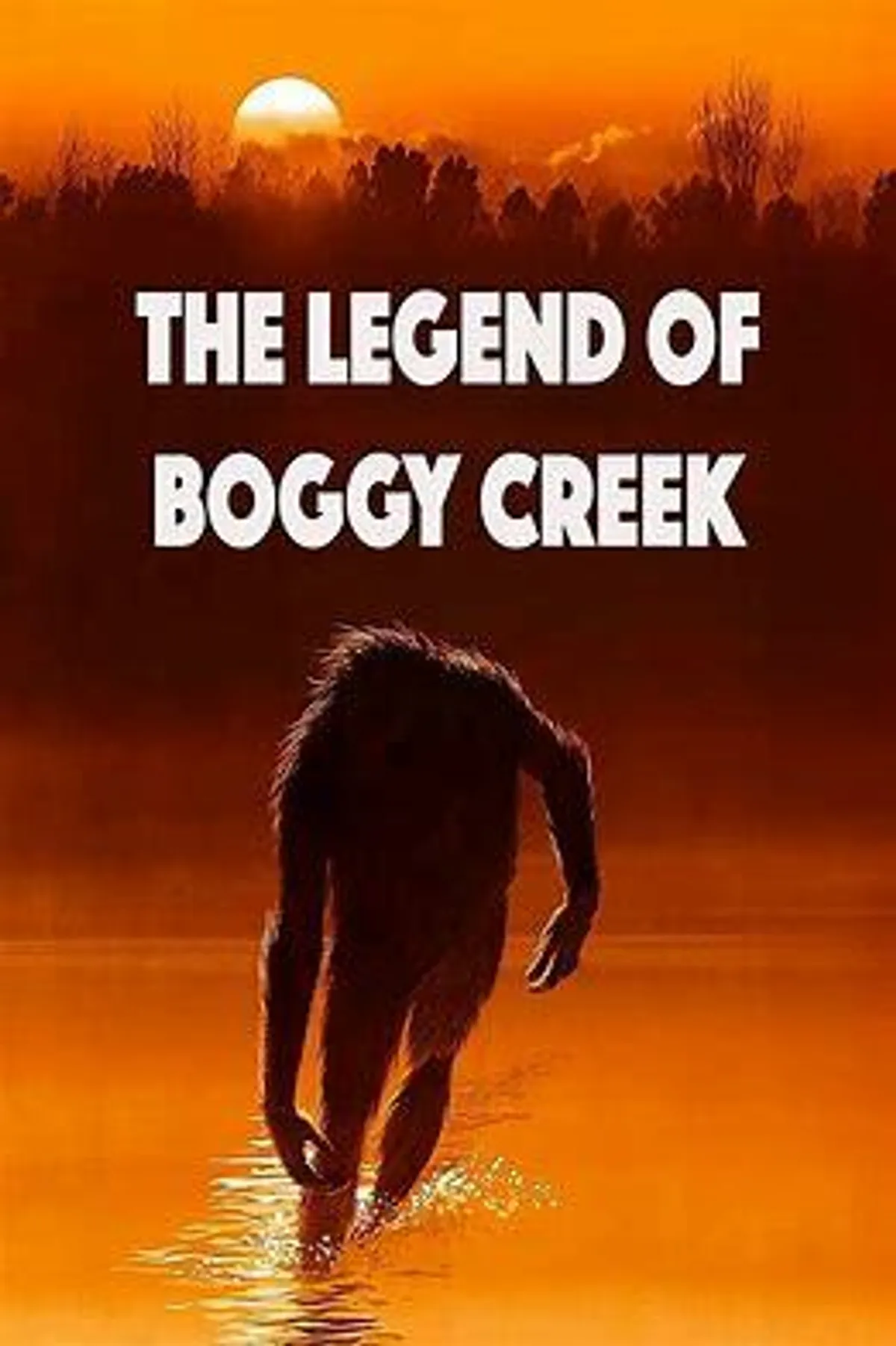 Watch The Legend Of Boggy Creek (1972) Docu-movie — Kennedy