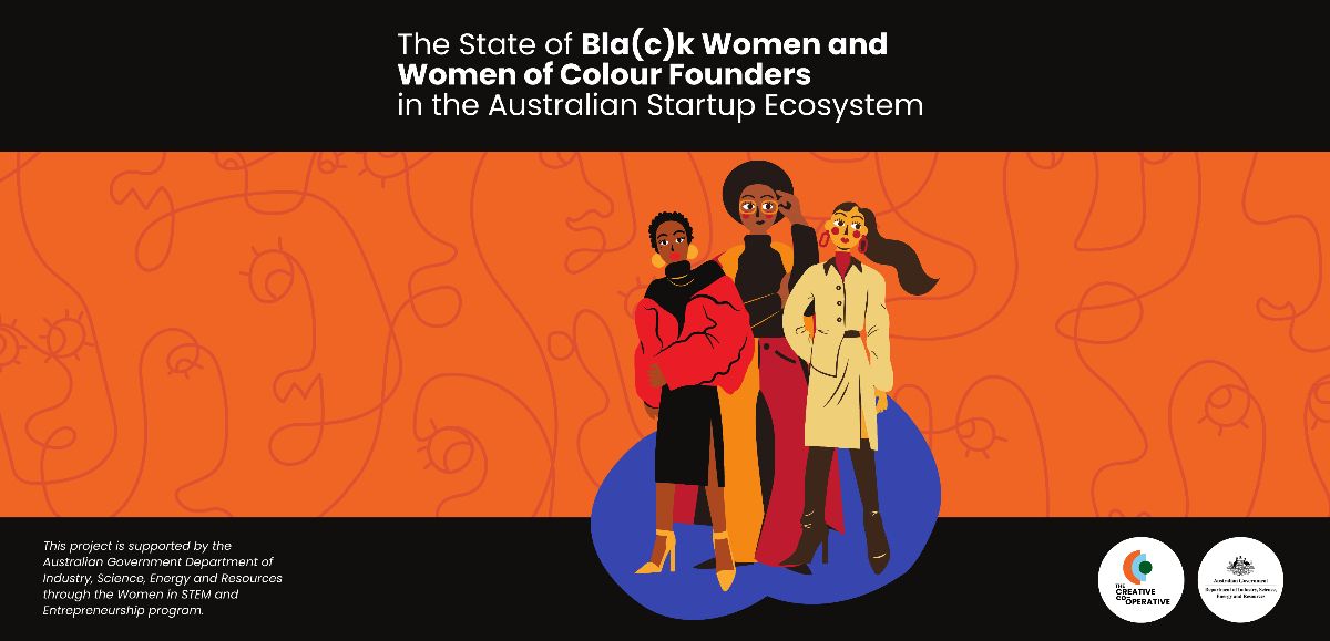 The State of Bla(c)k Women and Women of Colour Founders Report