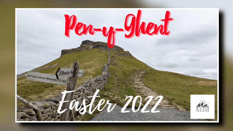 Pen-y-Ghent Easter 22