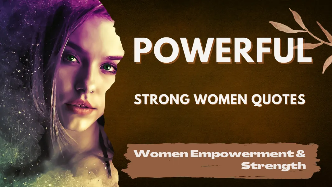 Strong Women Empowerment Quotes — Quotastic