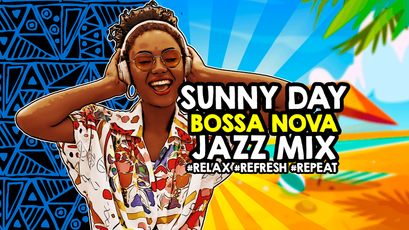 Sunny Day Bossa Nova Jazz Mix artwork 