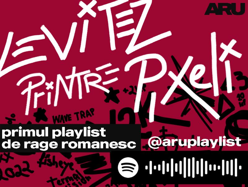 update: playlistul "levitez printre pixeli" vine saptamana viitoare