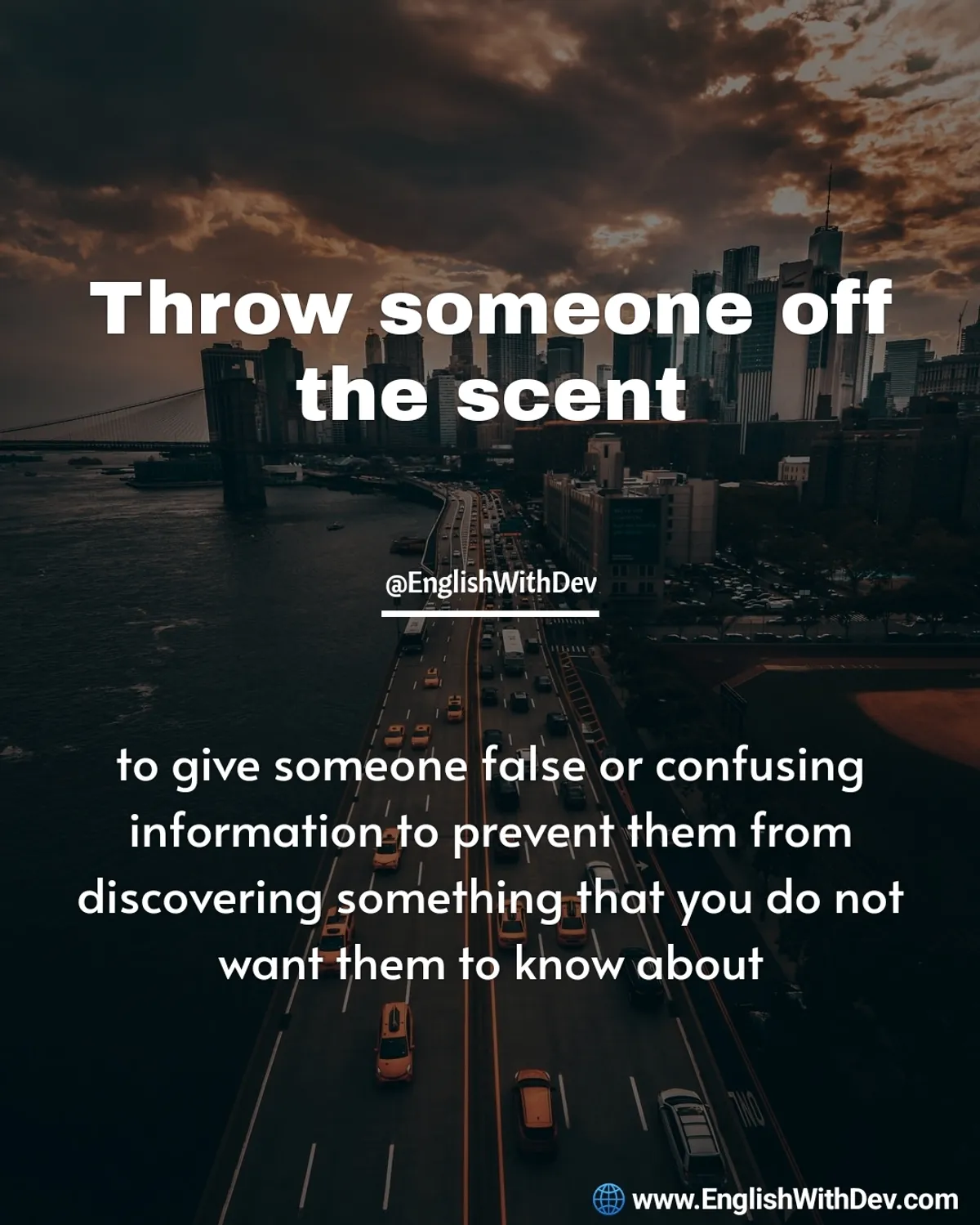 Throw / put someone off the scent idiom meaning — Dev