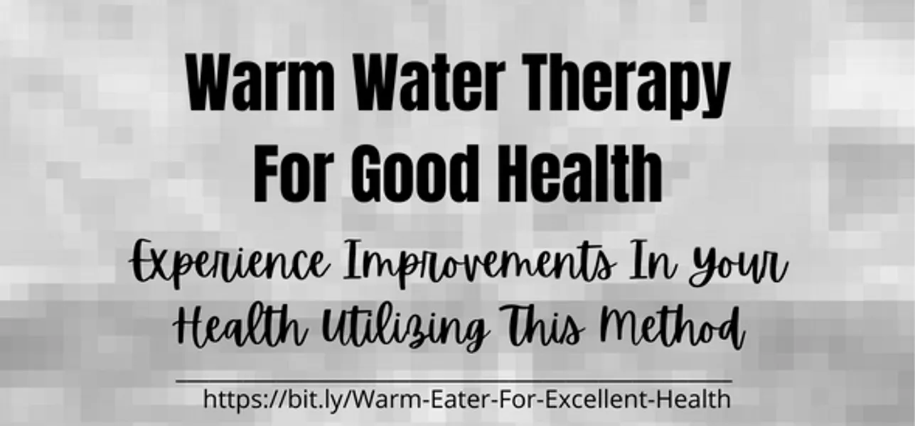 Warm Water Therapy For Great Benefits — Han