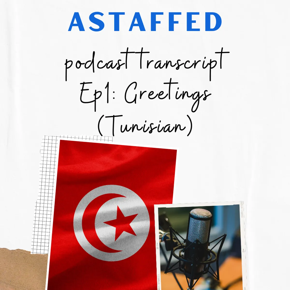 Podcast ep 1 Greetings (Tunisian Arabic) (Transcript) — astafeed