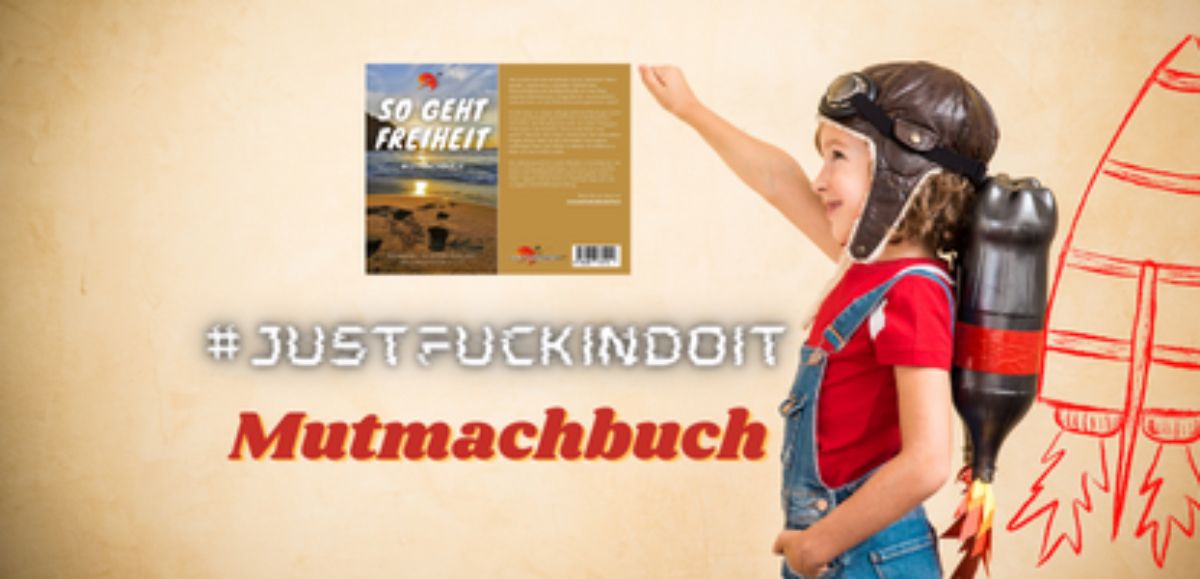 "So geht Freiheit" Mutmachbuch (eBook)