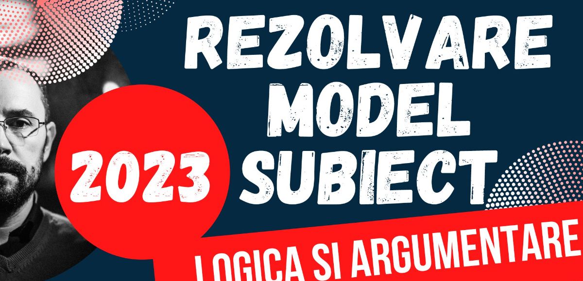 2023 - Rezolvare varianta model