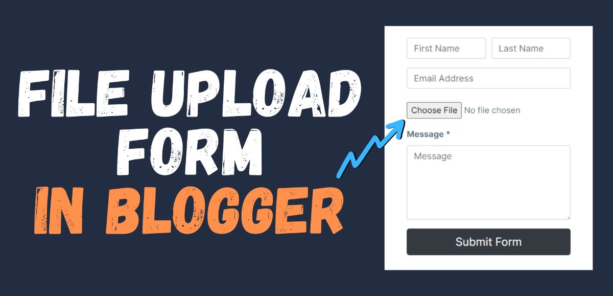 Download File Upload form code for Blogger (FREE)