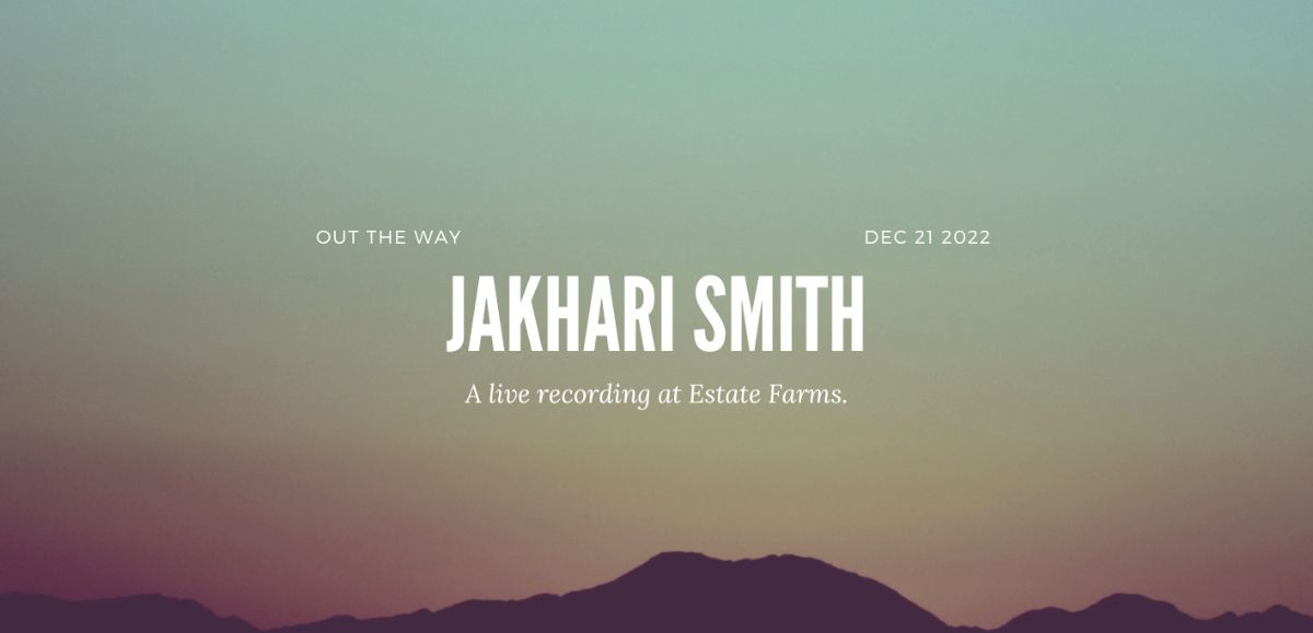 Jakhari Smith (Live) 12-21