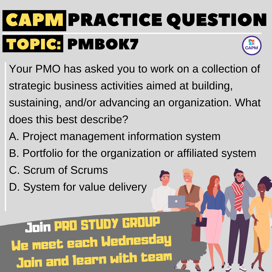 CAPM Practice Question - PMBOK7 — Gabor Stramb - CAPM And PMP Exam Prep ...