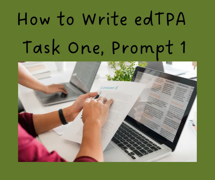 EdTPA Task One: How To Write Prompts 2 & 3 — Terryl Yates