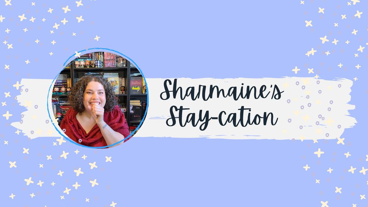 Sharmaine Stay-cation