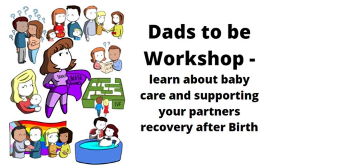Dad To Be Workshop