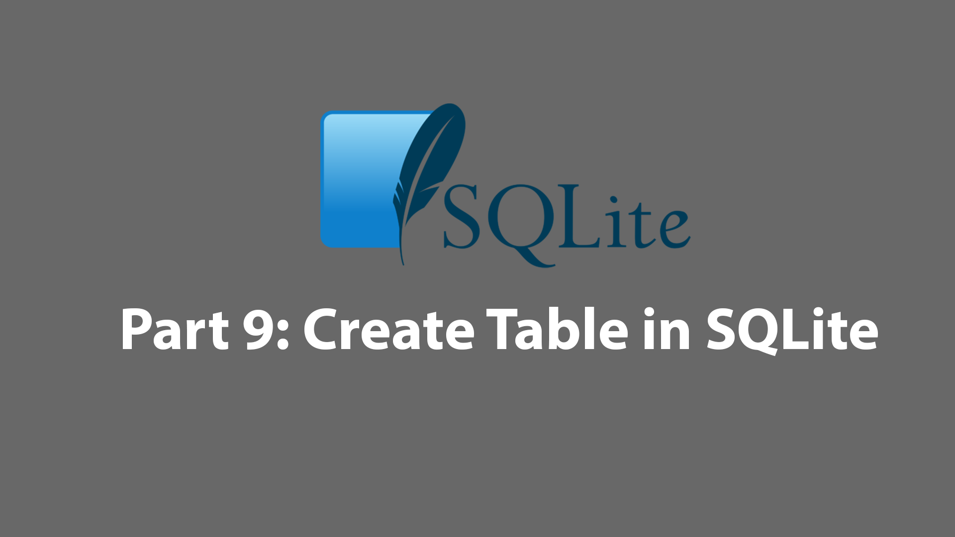 part-9-create-table-in-sqlite-techwithjulles