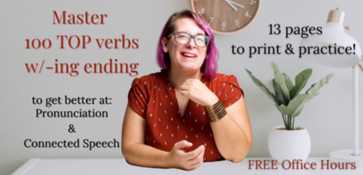 Master 100 TOP Verbs w/-ing Endings